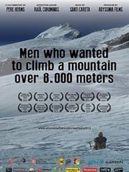 Image Men who wanted to climb a mountain over 8000 meters