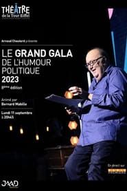 Le Grand Gala de l'Humour Politique 2023 series tv