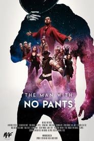The Man With No Pants-hd