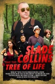 Slade Collins and the Tree of Life series tv