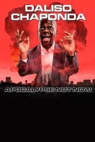 Daliso Chaponda - Apocalypse Not Now series tv