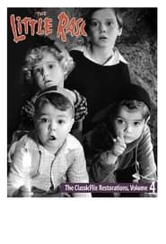 The Little Rascals - The ClassicFlix Restorations, Volume 4 series tv