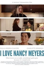 I Love Nancy Meyers 2023 streaming