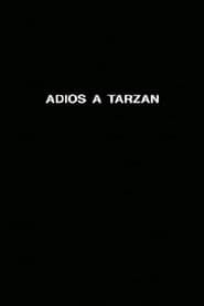 Adiós a Tarzán series tv