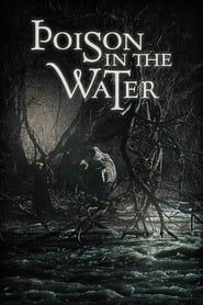 Poison in the Water series tv