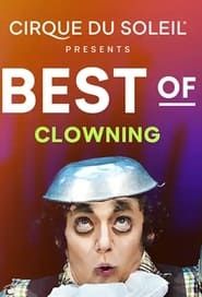 Cirque du Soleil - Best of Clowning series tv