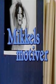 Mikkels motiver series tv