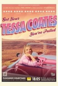 Tessa Coates: Get Your Tessa Coates You've Pulled series tv