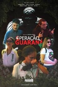 Operation Guaraná series tv