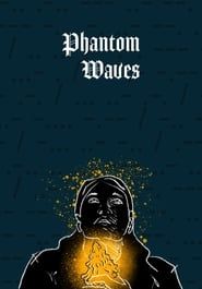 Image Phantom Waves