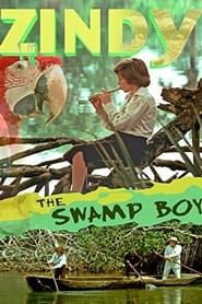 Zindy, the Swamp Boy series tv