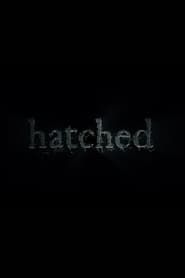 Hatched series tv