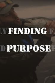 Finding Purpose series tv