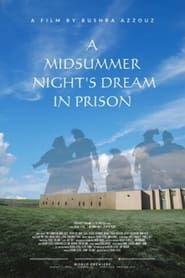A Midsummer Night's Dream in Prison series tv