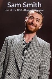 Sam Smith: Live at the BBC's Biggest Weekend series tv
