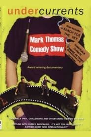 Mark Thomas Comedy Show (2007)