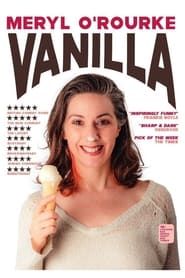 Meryl O'Rourke: Vanilla series tv