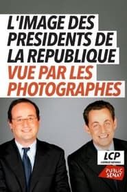 Image L'image des Présidents de la République vue par les photographes