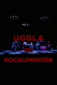 Uggla: en rockumentär series tv