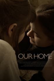 Our Home-hd