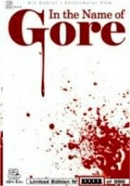 In The Name Of Gore series tv