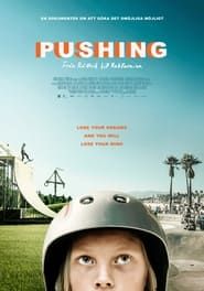 Pushing - Från Rättvik till Kalifornien (2023)