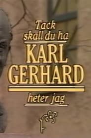 Tack ska du ha, Karl Gerhard heter jag series tv