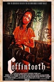 Coffintooth 2024 streaming
