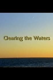 Clearing the Waters series tv
