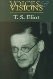 Image Voices & Visions: T.S. Eliot