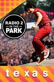 Texas: Radio 2 in the Park series tv