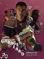 The Garageland Chronicles series tv