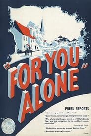 For You Alone 1945 streaming
