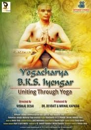B.K.S. Iyengar: Uniting Through Yoga series tv