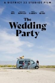The Wedding Party  streaming