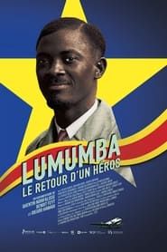 Lumumba, return of a hero series tv