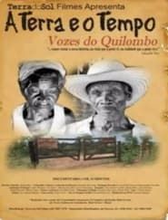 A Terra E O Tempo - Vozes Do Quilombo series tv