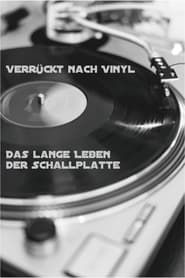 Image Verrückt nach Vinyl - Das lange Leben der Schallplatte Doku