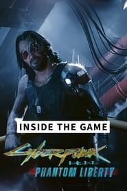 Inside the Game - Cyberpunk 2077: Phantom Liberty series tv