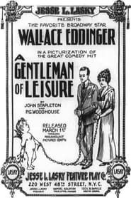 A Gentleman of Leisure (1915)