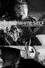 His Big White Self series tv