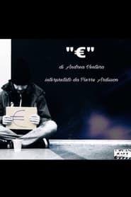 € (Euro) - un cortometraggio di Andrea Ventura series tv