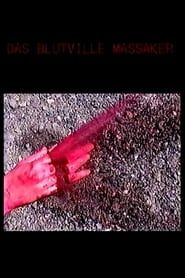 The Bloodville Massacre series tv