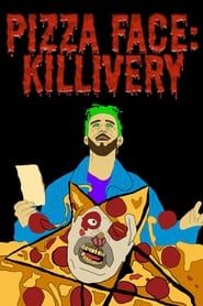 Image Pizza Face: Killivery 2022