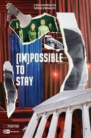 (Im)possible to Stay series tv
