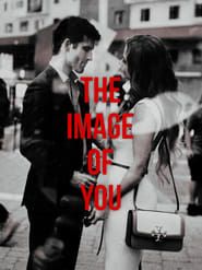 The Image of You series tv