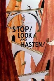 Stop! Look! and Hasten! series tv