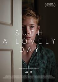Such a Lovely Day series tv