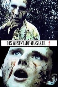 Das Weststadt Massaker 2 (1993)