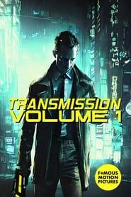 Transmission: Volume 1 series tv